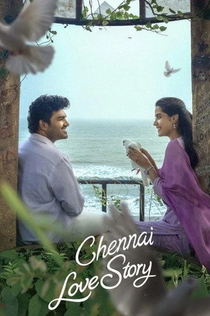 Chennai Love Story 2026 Hindi - Telugu Dual Audio WEB-DL 720p - 480p - 1080p